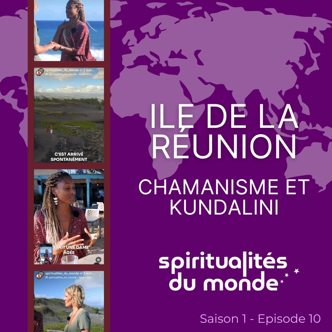 ÉPISODE 10 : Montée de kundalini, chamanisme et discernement à l’Étang-Salé (La Réunion)