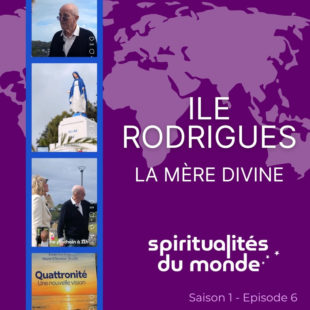 ÉPISODE 6 : Restaurons la place de la Mère divine et des femmes - Louis Leclézio, La Quattronité