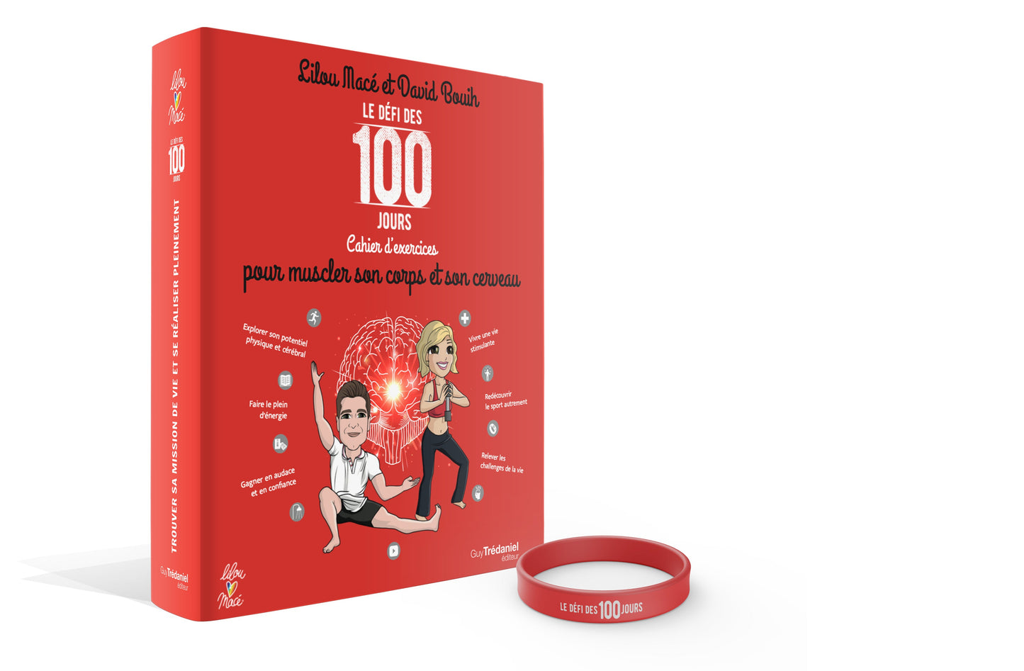 Cahier d'exercices du Défi des 100 jours POUR MUSCLER SON CORPS ET SON CERVEAU David Bouih et Lilou Macé