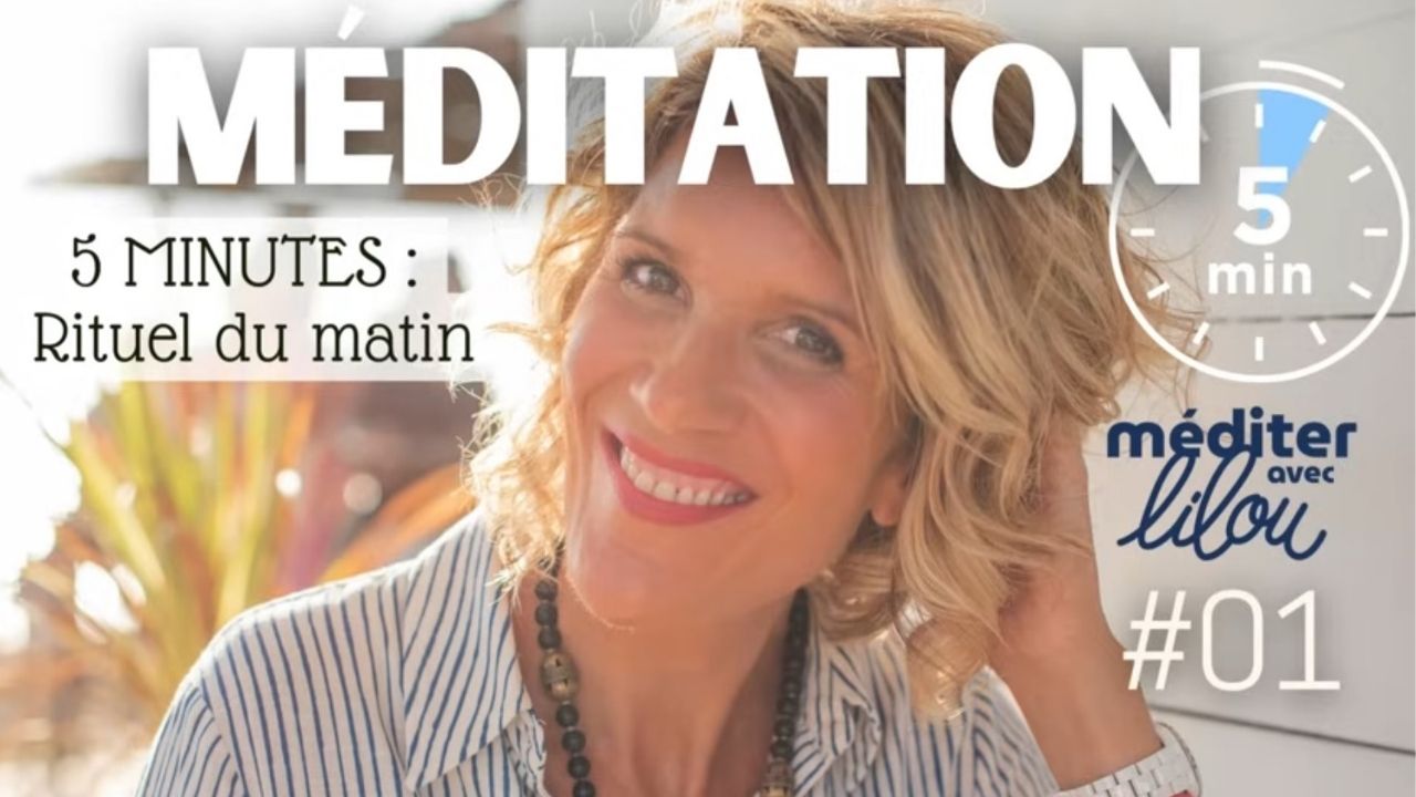 5 MINUTES DE MÉDITATION À FAIRE TOUS LES MATINS - Lilou Macé