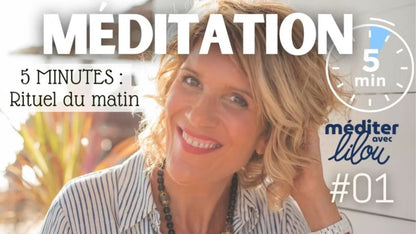 5 MINUTES DE MÉDITATION À FAIRE TOUS LES MATINS - Lilou Macé