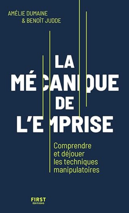 Sectes, coachs, thérapies : les signes cachés de la manipulation - Benoît Judde & Amélie Dumaine