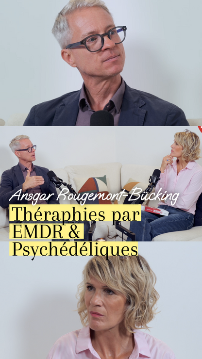Traitement des traumatismes par l'EMDR et thérapies psychédéliques | Ansgar Rougemont-Bücking