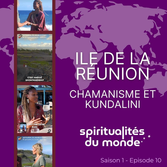 ÉPISODE 10 : Montée de kundalini, chamanisme et discernement à l’Étang-Salé (La Réunion)