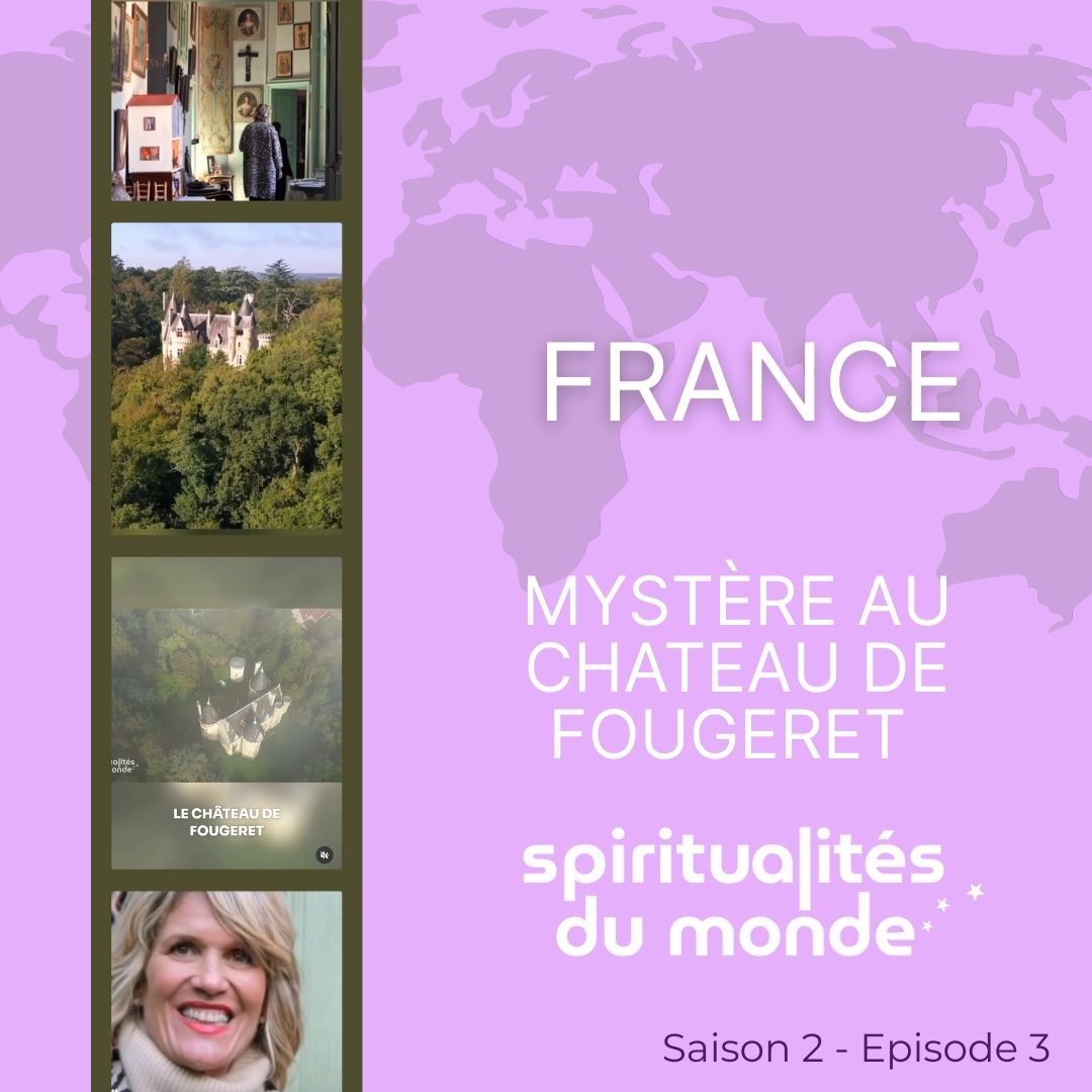 ÉPISODE 3 S2 :  Les murs ont-ils une mémoire ? Château de Fougeret, Véronique Geffroy