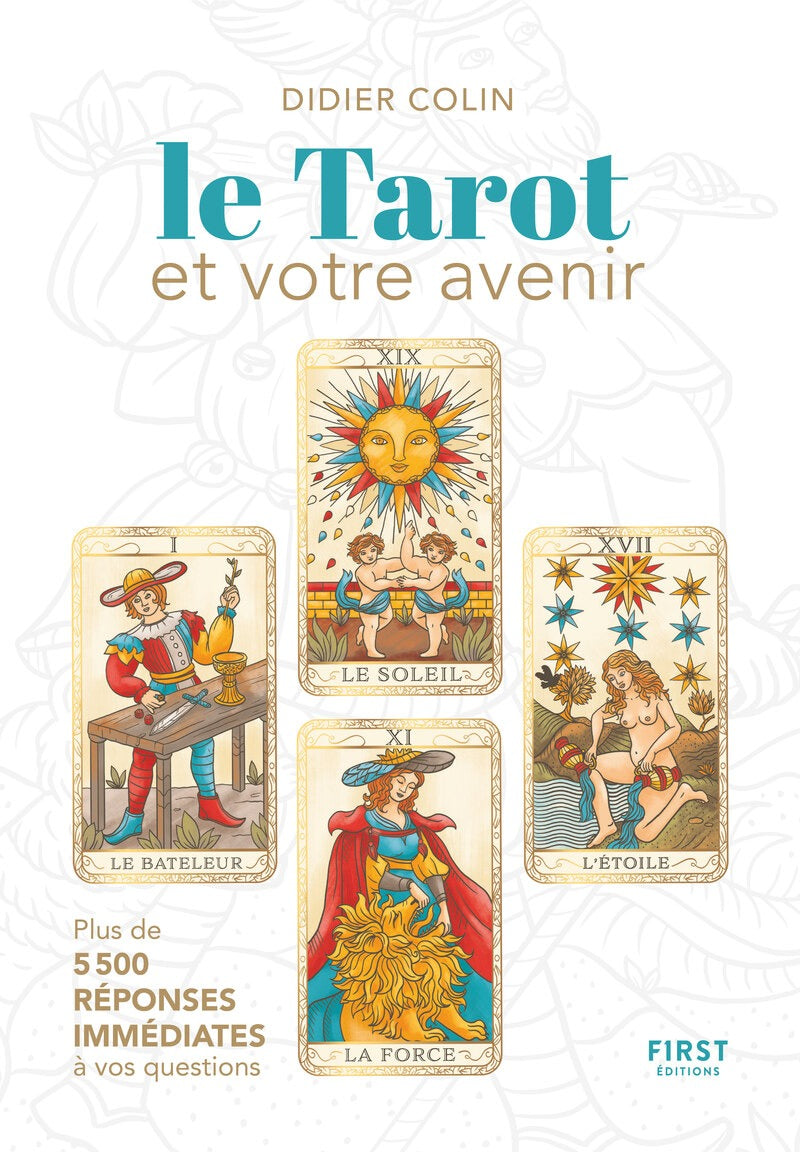 Le Tarot et votre avenir - Didier Colin